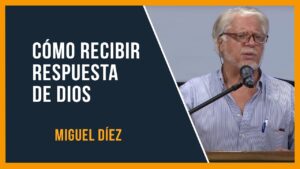 Portada del episodio Cómo recibir respuesta de Dios // Miguel Díez