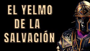 Portada del episodio YELMO DE LA SALVACIÓN: ¿SALVO SIEMPRE SALVO?