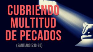 Portada del episodio CUBRIENDO MULTITUD DE PECADOS