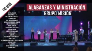 Portada del episodio 80min de Música Cristiana de Alabanza 🎵 // Grupo Misión