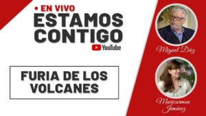 Portada del episodio Furia de los volcanes, la biblia advierte // Estamos Contigo