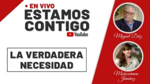 Portada del episodio La verdadera necesidad// Estamos Contigo // Sana Doctrina
