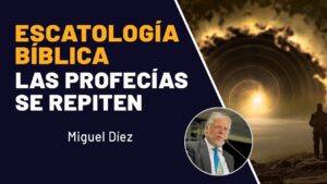 Portada del episodio Las profecías se repiten // Escatología Bíblica con Miguel Díez