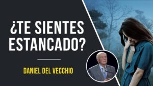 Portada del episodio ¿Te sientes estancado? // Daniel Del Vecchio // Sana Doctrina Bíblica