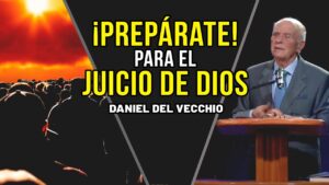 Portada del episodio Prepárate para el JUICIO DE DIOS // Daniel Del Vecchio