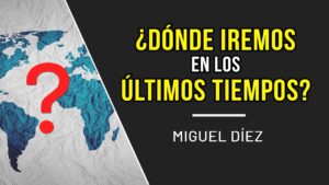 Portada del episodio ¿Dónde iremos en los últimos tiempos? // Miguel Díez