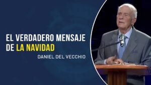 Portada del episodio ¿Cuál es el verdadero mensaje de la navidad? // Daniel Del Vecchio