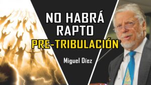 Portada del episodio NO habrá rapto pre-tribulación – Versículos que lo demuestra ✝️ // Miguel Díez