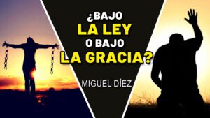 Portada del episodio La diferencia entre la ley y la gracia // Miguel Díez