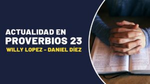 Portada del episodio La actualidad en proverbios 23 // Charlas Bíblicas