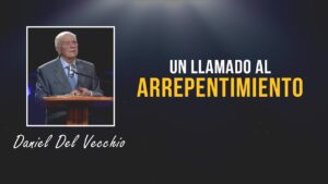 Portada del episodio Un llamado al arrepentimiento // Daniel Del Vecchio