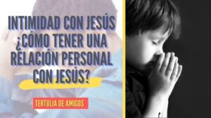 Portada del episodio Intimidad con Jesús: ¿Cómo tener una relación personal con Jesús?