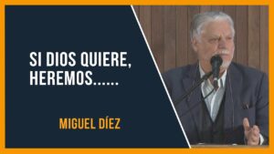 Portada del episodio Si DIOS quiere  «Santiago 4:13-17» // Miguel Díez
