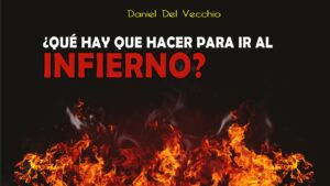 Portada del episodio ¿Qué hay que hacer para ir al infierno? // Daniel Del Vecchio