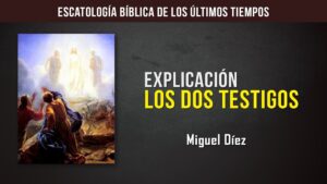 Portada del episodio Explicación de los DOS TESTIGOS del apocalipsis // Miguel Díez