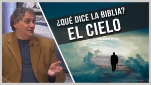 Portada del episodio ¿Cómo es el cielo según la biblia? // Charlas Bíblicas
