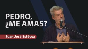 Portada del episodio Pedro, ¿me amas? // Juan José Estévez // Predicación Cristiana