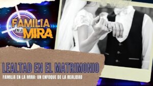 Portada del episodio Familia en la mira: La lealtad en el matrimonio | Consejería Familiar