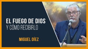 Portada del episodio EL FUEGO DE DIOS y cómo recibirlo 🔥  // Miguel Díez – Sana Doctrina