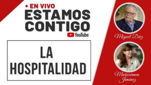 Portada del episodio La hospitalidad // Estamos Contigo