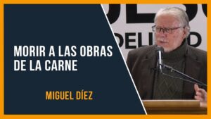 Portada del episodio Cómo VENCER a la carne – Con Ministración // Miguel Díez