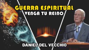 Portada del episodio Guerra Espiritual – ¿En qué reino estás? // Daniel Del Vecchio