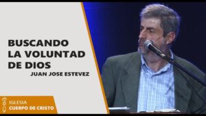 Portada del episodio Juan Jose Estevez // Buscando la voluntad de Dios