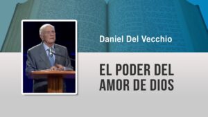 Portada del episodio El poder del amor de Dios // Bocaditos Daniel Del Vecchio