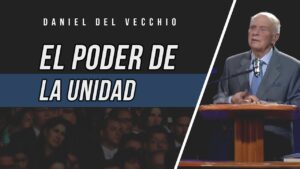 Portada del episodio El Poder De La Unidad // Daniel Del Vecchio