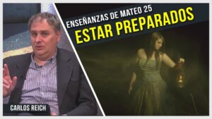 Portada del episodio Las enseñanzas de Mateo 25 – Estar preparados // Charlas Bíblicas