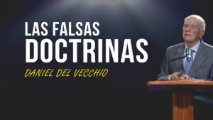 Portada del episodio Las falsas doctrinas – Guía completa // Daniel Del Vecchio