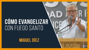 Portada del episodio Cómo evangelizar con fuego santo // Miguel Díez