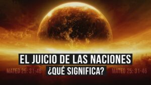 Portada del episodio El juicio de las naciones – ¿Qué significa? // Charlas bíblicas