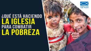 Portada del episodio La IGLESIA y la POBREZA // Fundación – Food for the poor // Charlas Bíblicas