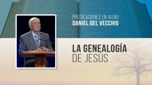 Portada del episodio La genealogía de Jesús // Daniel Del Vecchio