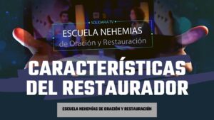 Portada del episodio Características del líder restaurador | Escuela de Nehemías | #21