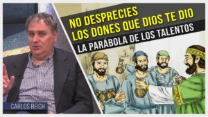 Portada del episodio ¿Estás usando los dones que Dios te dio? // Carlos Reich