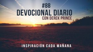 Portada del episodio Adorando en el espíritu // Devocional Diario con Derek Prince #88