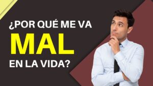 Portada del episodio ¿Por qué NO ME VA BIEN en la vida?