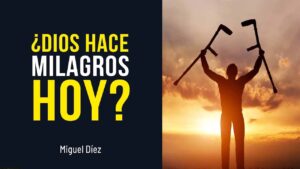 Portada del episodio Los milagros que Dios hace hoy // Miguel Díez