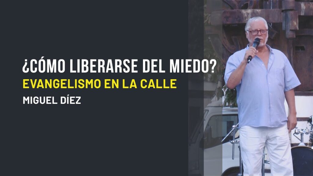 Imagen del programa Ser libre del MIEDO // Evangelismo al aire libre – Miguel Díez en Radio Solidaria