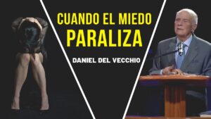 Portada del episodio Cuando el miedo paraliza // Daniel del Vecchio