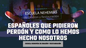 Portada del episodio Españoles que pidieron perdón y como lo hemos hecho nosotros | Escuela de Nehemías | #33
