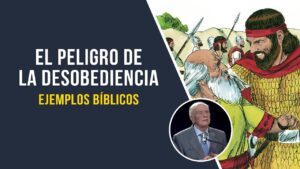 Portada del episodio El peligro de la desobediencia – Ejemplos Bíblicos // Daniel del Vecchio