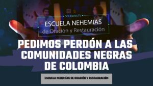 Portada del episodio Pedimos perdón a las comunidades negras de Colombia | Escuela de Nehemías | #35