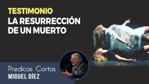 Portada del episodio Miguel Díez usado para resucitar un muerto // Milagro sobrenatural