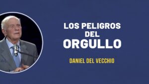 Portada del episodio Los peligros del orgullo // Daniel del Vecchio