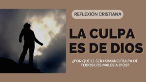Portada del episodio ¿Por qué echamos la CULPA a DIOS de todo lo MALO que nos pasa?