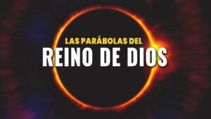 Portada del episodio El significado del REINO DE DIOS en las parábolas // Charlas bíblicas