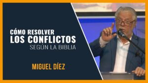 Portada del episodio Cómo resolver los conflictos según la biblia // Miguel Díez – Sana Doctrina